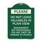 Signmission Do Not Leave Valuables in Plain View Management Not Responsible for ANY Theft, A-DES-G-1824-23280 A-DES-G-1824-23280 - alternate 1